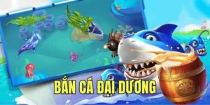 Hướng Dẫn Chơi Bắn Cá Đại Dương 99OK Săn Thưởng Tiền Tỷ Dễ Dàng